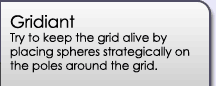 Gridaint: Try to keep the grid alive by placing spheres strategically on the poles around the grid.