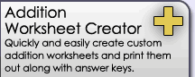 Addition Worksheet Creator: Quickly and easily create custom addition worksheets and print them out along with answer sheets.